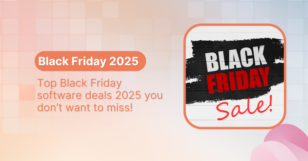 15+ Top Black Friday software deals 2025 you don’t want to miss
