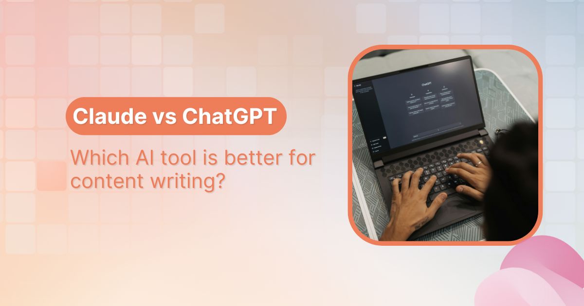 Claude vs ChatGPT for blog writing: Which AI tool wins?